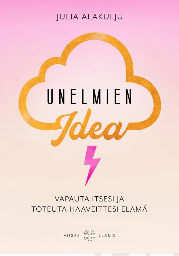 Unelmien idea - Kirja on Sale